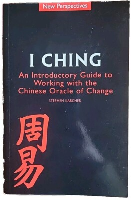 #ad I Ching By Stephen Karcher An Introductory Guide To Working With The Oracle AU $17.60