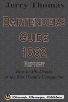Jerry Thomas Bartenders Guide 1862 Reprint Jerry Thomas Taschenbuch Englisch