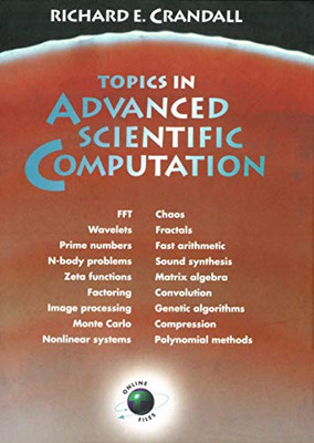 Topics in Advanced Scientific Computation by Crandall, Richard E.
