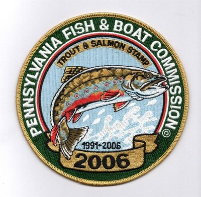 2006 PA FISH & BOAT COMM 6'' PATCH ORIGINAL TROUT SALMON STAMP SIGNED ON BACK 