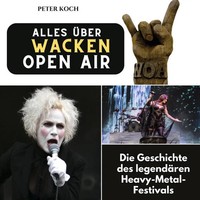 Alles üBer Wacken Open Air Die Geschichte Des LegendäRen Heavy-Metal-Festivals