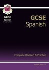 GCSE Spanish Complete Revision & Practice with Audio CD (A*-G Course) by CGP Books (Paperback, 2005)