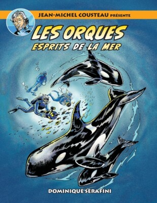 Jean-Michel Cousteau Pr?Sente Les Orques: Esprits De La Mer