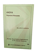 ANOVA: Repeated Measures, by Ellen Robinson Girden