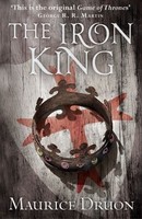 The Accursed Kings 01. The Iron King Maurice Druon