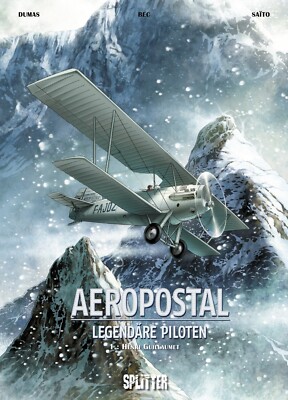 Aeropostale - Legendäre Pilote, Splitter, Band 1-5, freie Auswahl, Deutsch, NEU