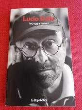 LIBRO LUCIO DALLA - IERI, OGGI DOMANI