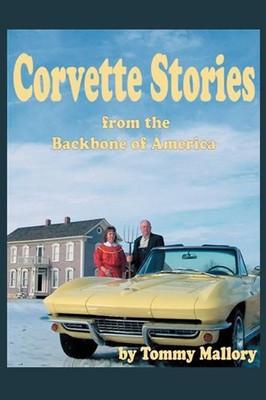 Corvette Stories from the Backbone of America Tommy Mallory Taschenbuch Englisch