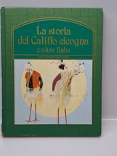 Libro Vintage La storia del Califfo Cicogna Mondadori 1983 – Collana La Rosa d