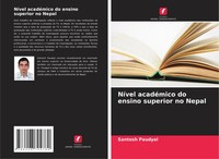 NíVel AcadéMico Do Ensino Superior No Nepal Santosh Paudyal Taschenbuch 2025