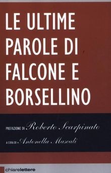 Le ultime parole di Falcone e Borsellino | Buch | Zustand sehr gut