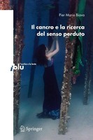 Pier Mario Biava | Il Cancro E La Ricerca Del Senso Perduto | Taschenbuch (2008)
