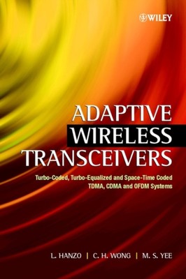 Adaptive Wireless Transceiver - Turbo - codiert, Turbo - ausgeglichen und Raum - Zeit Co...