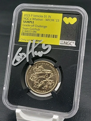 2023 NGC Whatnot Grade-Off SIGNED Sample Slab Team Coin Hub $1 WFOM