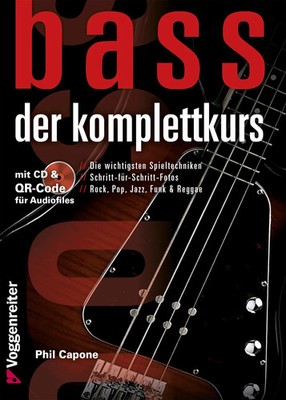 Bass - Der Komplettkurs | Von den Grundlagen bis zum Einstieg in die erste Band