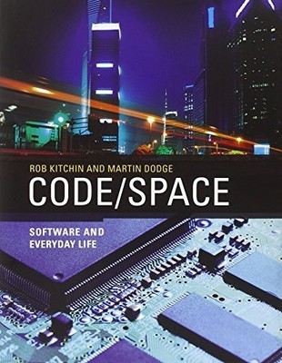 Code/Space   Software and Everyday Life (Soft... by Wardrip fruin, Noah Hardback