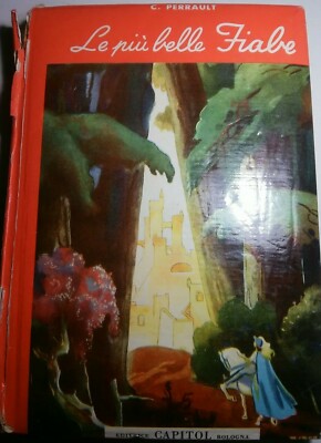 DIE SCHÖNSTEN MÄRCHEN VON CARLO PERRAULT - AUSGABE 1962 - CAPITOL VERLAG - RARITÄT
