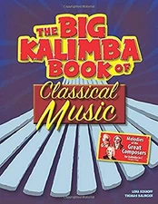 Big Kalimba Book of Classical Music: Melodies of the Great C... by Eckhoff, Lena