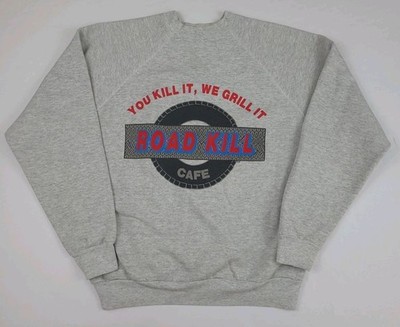 Vintage 90s Road Kill Cafe Print Sweatshirt Double Sided Funny Kill Grill WORN*