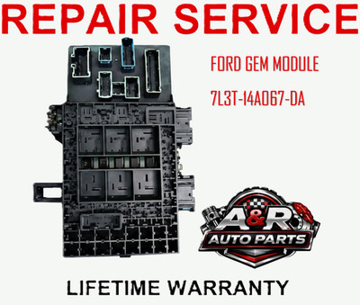 FUSE BOX REPAIR SERVICE   Ford GEM Module 7L3T-14A067-DA OEM