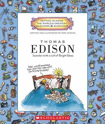 Thomas Edison (Getting to Know the World's Greatest Inventors & Scientists) by V