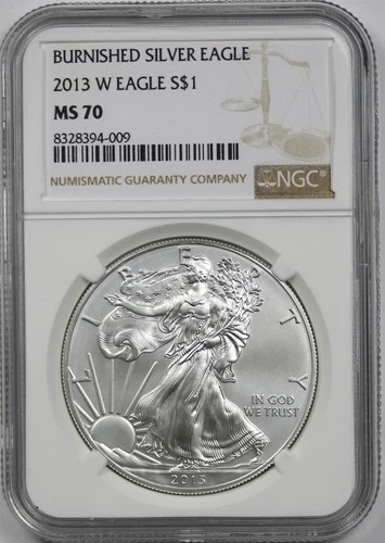 2013-W Burnished Silver Eagle Dollar $1 MS 70 NGC 1 oz Fine Silver