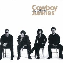 Lay It Down von Cowboy Junkies | CD | Zustand sehr gut