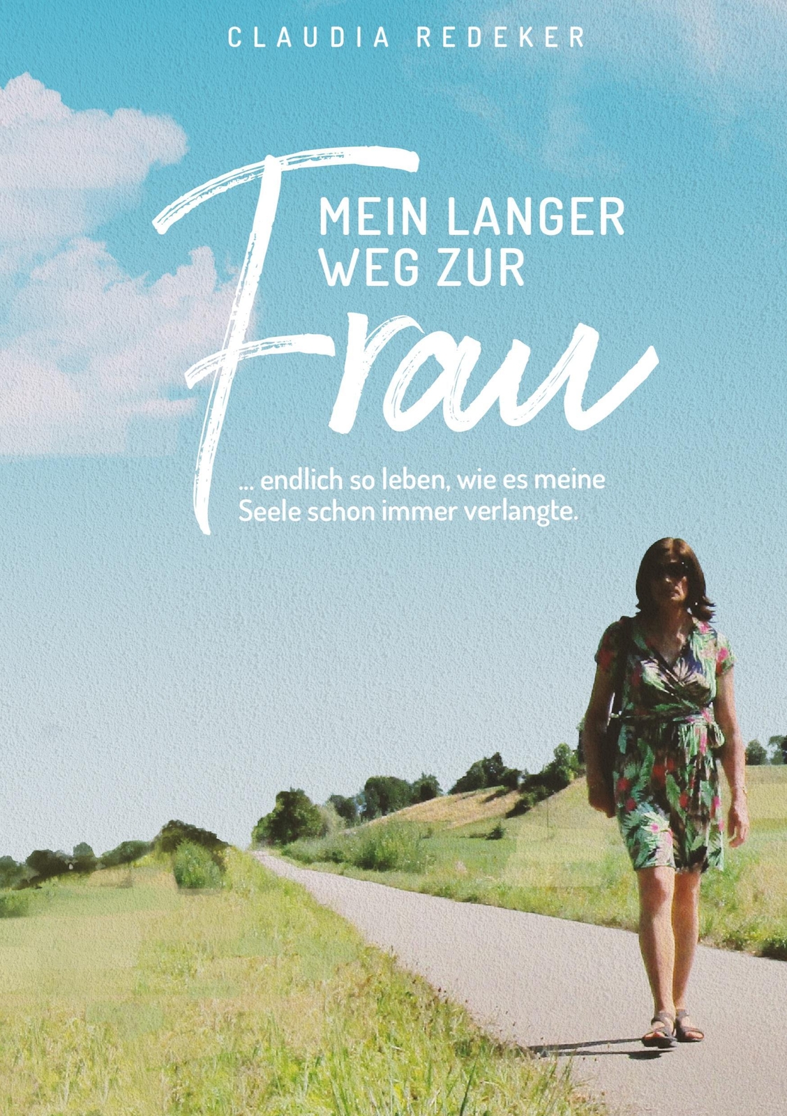 Thumbnail - Mein Langer Weg Zur Frau Claudia Redeker Taschenbuch Paperback 156 S.