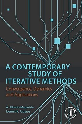 A Contemporary Study of Iterative Methods: Convergence, Dynamics and Applicatio