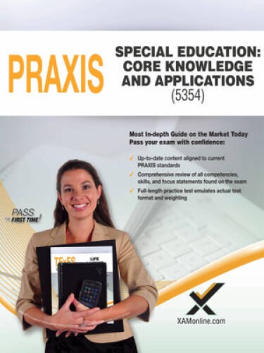 2017 Praxis Special Education: Core Knowledge and Applications (5354 ...