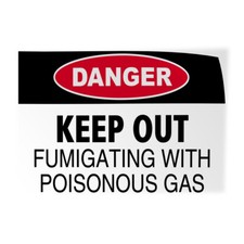 Horizontal Vinyl Stickers Danger Keep out Fumigating with Poisonous Gas Safety