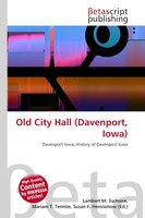 Lambert M. Surhone (U. A.) | Old City Hall (Davenport, Iowa) | Taschenbuch