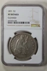 1871  1.00  NGC   XF DETAILS CLEANED    Liberty Seated Dollar