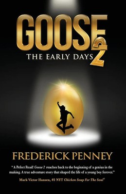 Frederick W. Penney | Goose 2 | Taschenbuch | Englisch (2023) | The Early Days