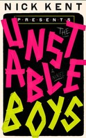 The Unstable Boys | A Novel | Nick Kent | Englisch | Taschenbuch | 2021