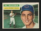 #137 AL SILVERA, Reds (GB) - 1956 Topps: EX-MT+, o/c, pack fresh 251232e