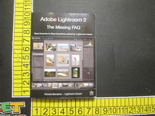 Adobe Lightroom 2 - the Missing Faq : Real Answers to Real Questions Asked by...