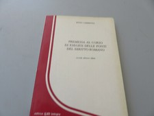 Premessa IN The Corso Di Exegesis Of Sources Del Diritto Roman - R. Lacy