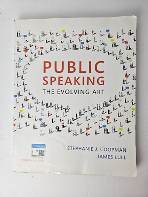 Public Speaking : The Evolving Art Paperback Coopman, Lull 4th Edition