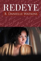 B. Danielle Watkins | Redeye | Taschenbuch | Englisch (2012) | Xlibris