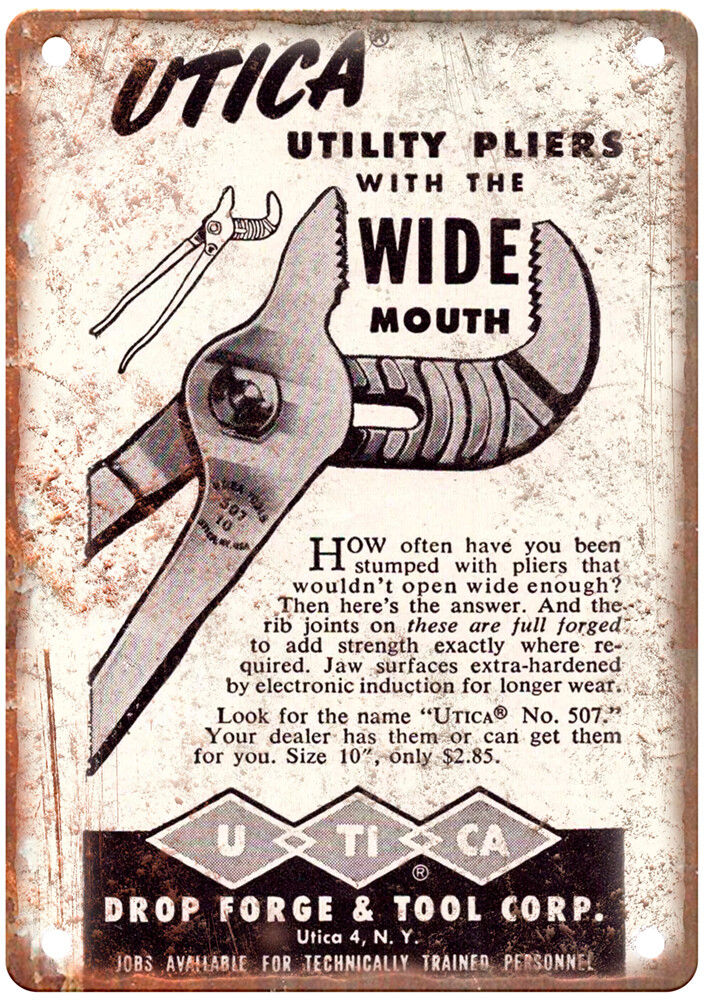 Use Plier Signages Vintage 1954 Utica Pliers Drop Forge & Tool Ad Reproduction Metal Sign ...