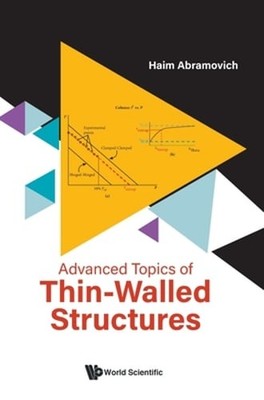 Advanced Topics of Thin-Walled Structures by Abramovich Haim: New
