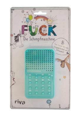 FUCK - die Schimpfmaschine | riva Verlag | Deutsch | Soundmaschine | 2017