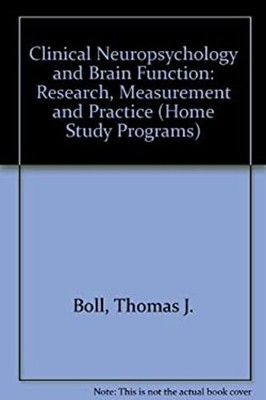 Clinical Neuropsychology and Brain Function : Research, Measureme