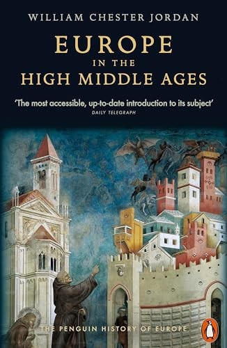Europe in the High Middle Ages: The Penguin History of Europe,Wi