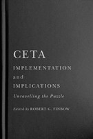 Ceta Implementation And Implications | Unravelling The Puzzle | Robert G. Finbow