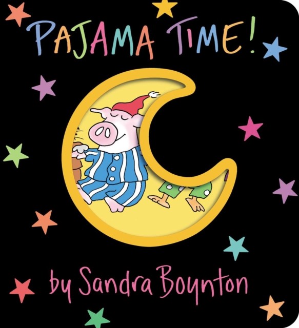 Pajama Time! by Sandra Boynton (Board book)