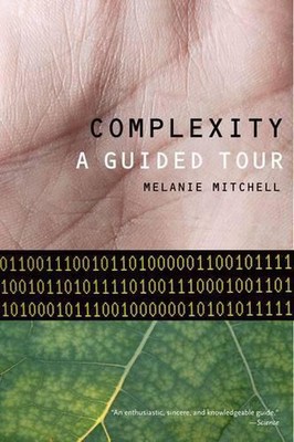 Complexity: A Guided Tour by Melanie Mitchell (English) Paperback Book