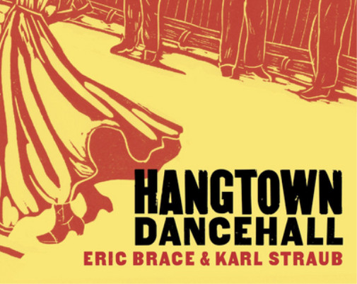 Альбом Eric Brace & Karl Straub Hangtown Dancehall (CD)