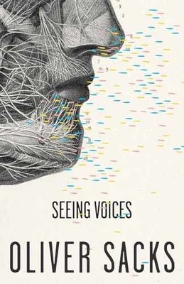 Seeing Voices - Paperback, by Sacks Oliver - Very Good c